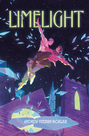 Illustrated cover of the book Limelight shows two people holding hands and floating above a cityscape at night, surrounded by shards of light, with the title and author Andrew Keenan-Bolger displayed.